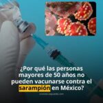 Adultos mayores de 50 años presentan bajo riesgo de contagio de sarampión